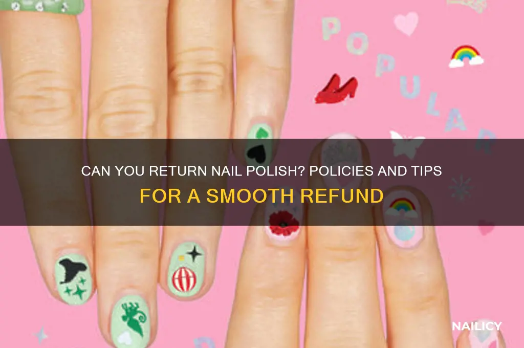 can you return nail polish
