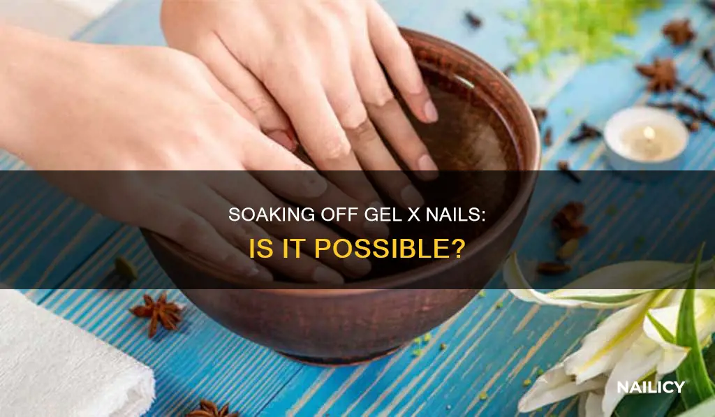 can you soak off gel x nails