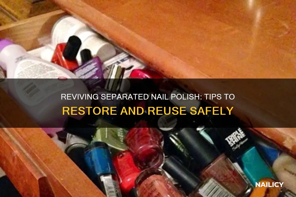 can you still use nail polish that has sperated
