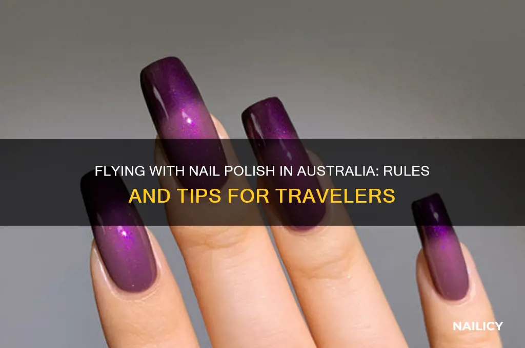 can you take nail polish on a plane australia