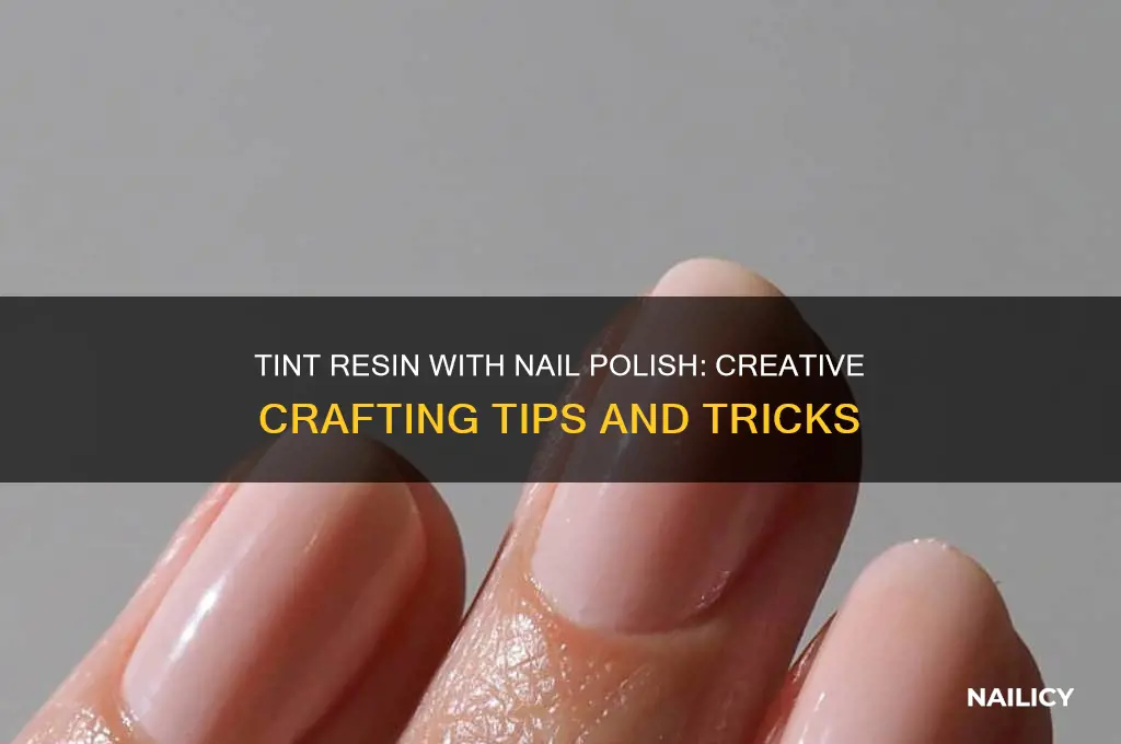 can you tint resin with nail polish