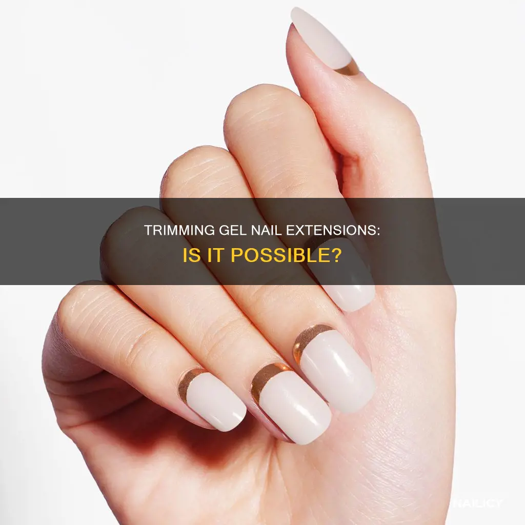 can you trim gel nail extensions