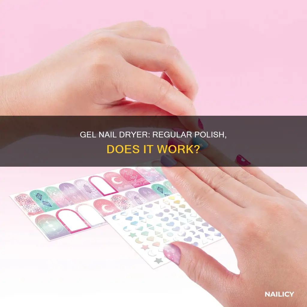 can you use a gel nail dryer for regular polish