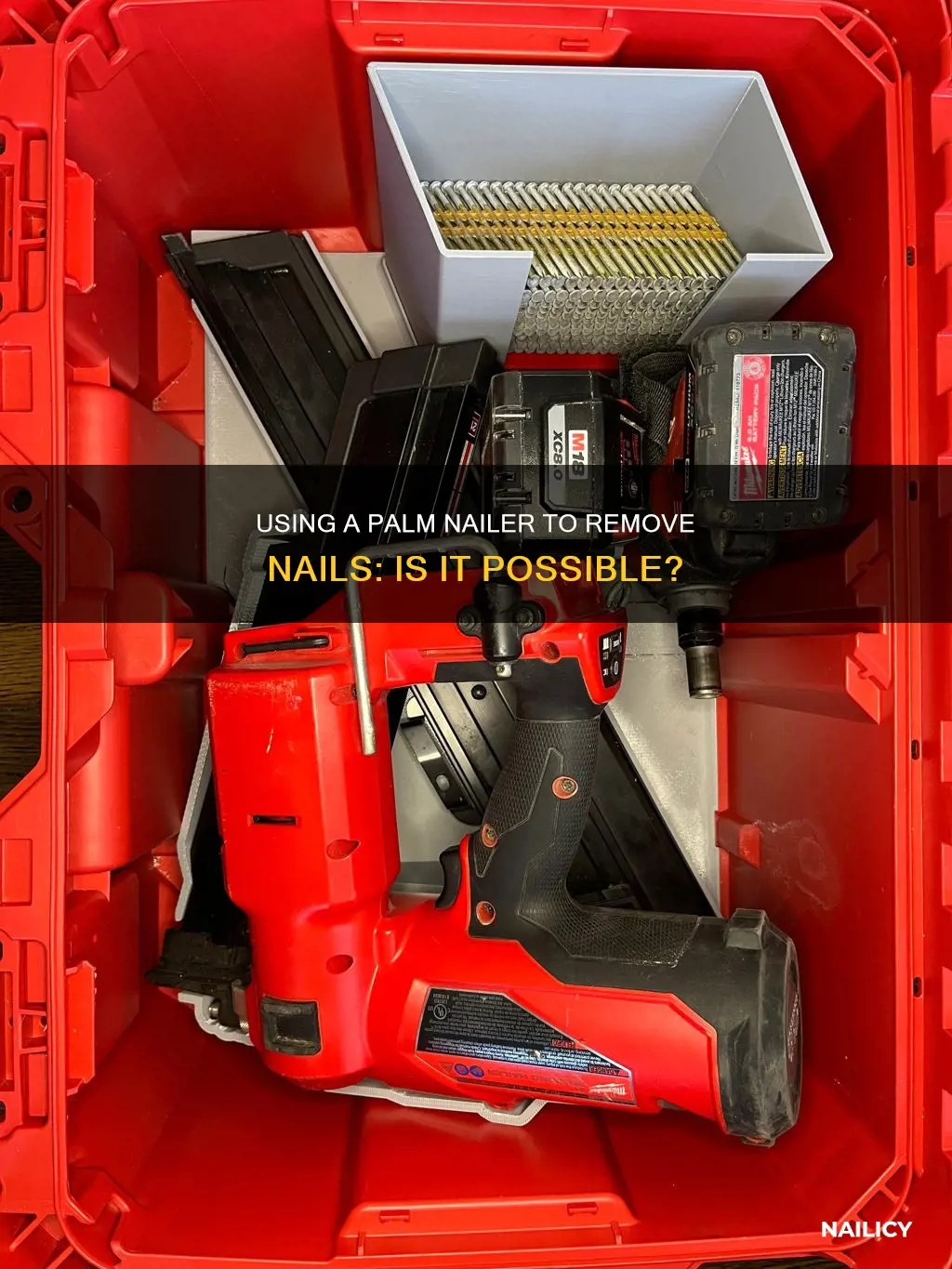 can you use a palm nailer to remove nails