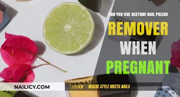 Is Acetone Nail Polish Remover Safe for Pregnant Women?