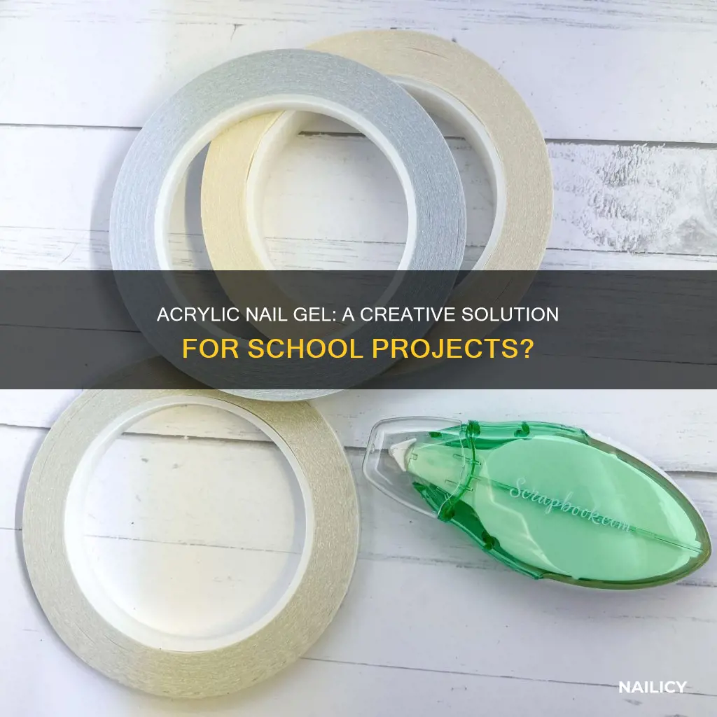 can you use acrylic nail gel to glue school projects
