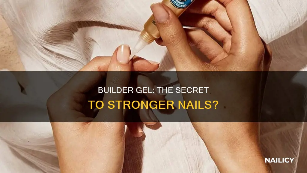can you use builder gel to strengthen nails