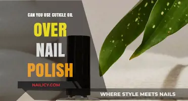 Can You Apply Cuticle Oil Over Nail Polish? Expert Tips Revealed