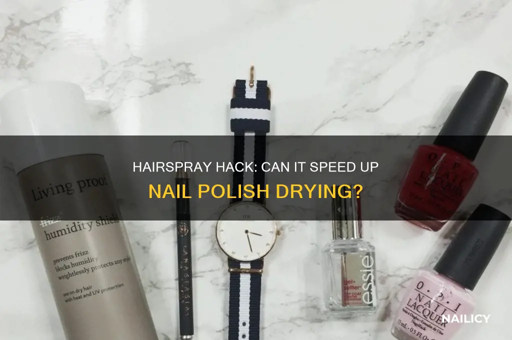 can you use hairspray to dry nail polish