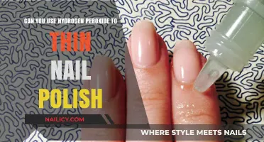 Hydrogen Peroxide for Nail Polish: Thinning Solution or Myth?