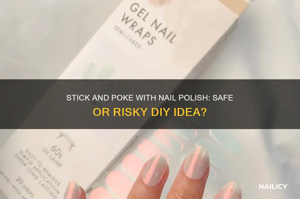 can you use nail polish for a stick and poke