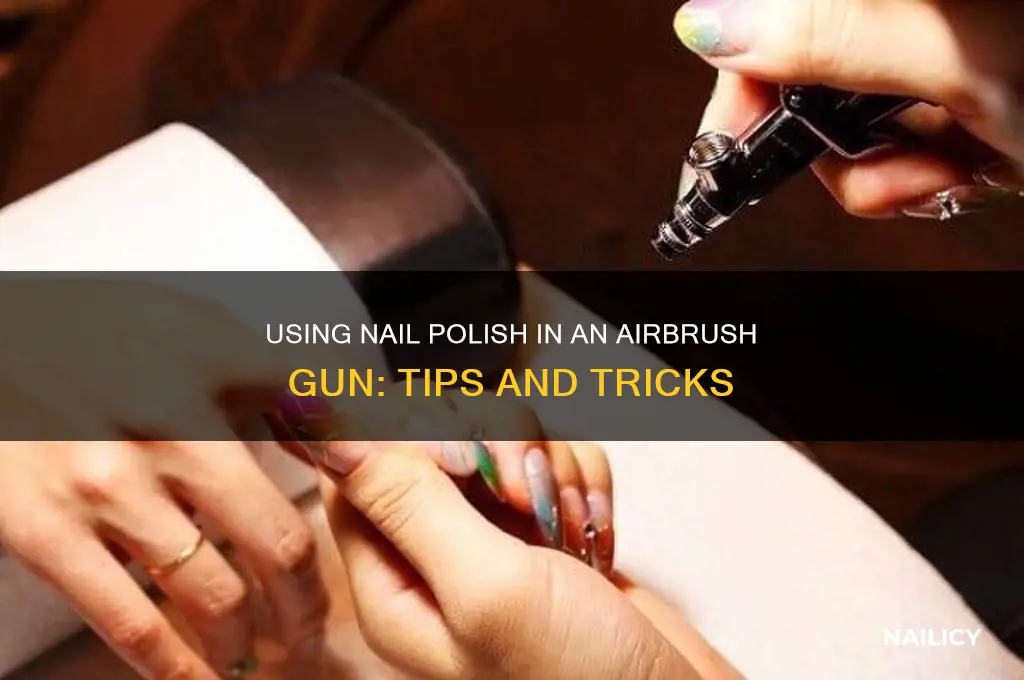 can you use nail polish in an airbrush gun