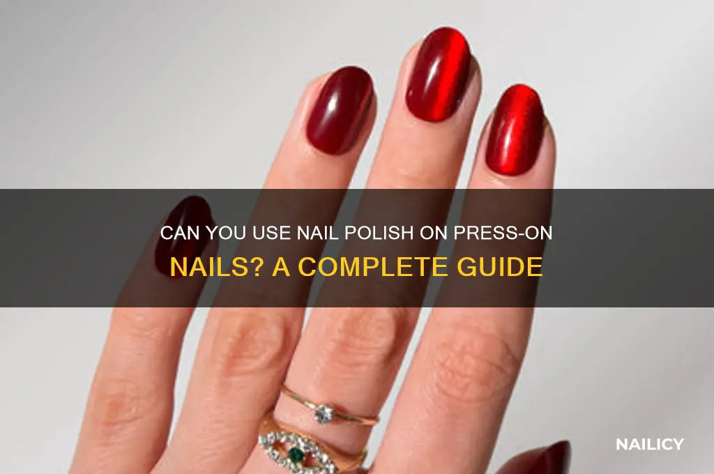 can you use nail polish on press on nails