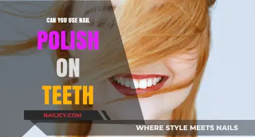 Is Nail Polish on Teeth Safe? Uncovering the Risks and Myths