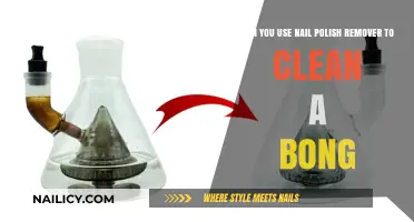 How to Clean Your Bong with Nail Polish Remover