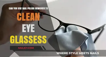 How to Clean Your Glasses with Nail Polish Remover?