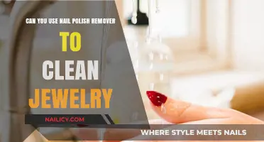 Cleaning Jewelry with Nail Polish Remover: Is It Safe?