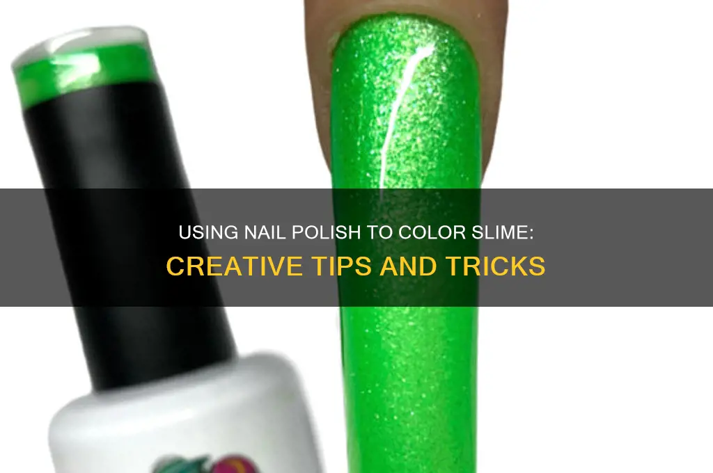 can you use nail polish to color slime
