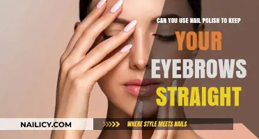 Nail Polish Hack: Can It Tame and Straighten Your Eyebrows?