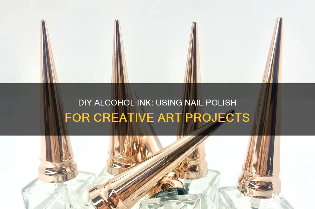 can you use nail polish to make alchol ink