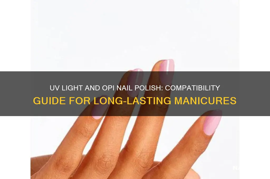 can you use opi nail polish with a uv light