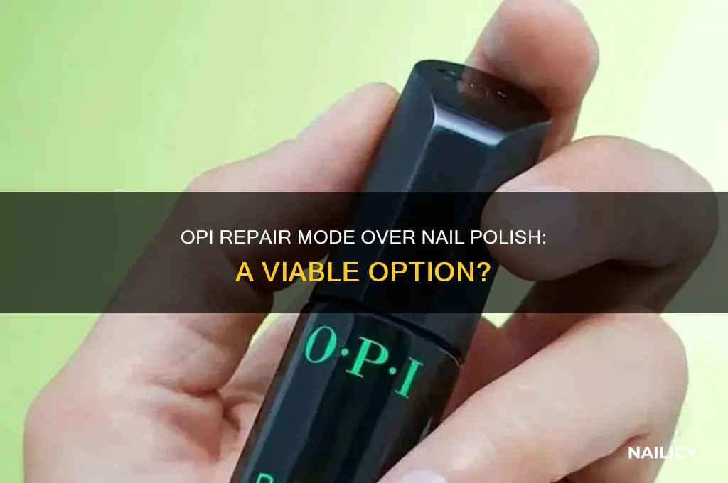 can you use opi repair mode over nail polish