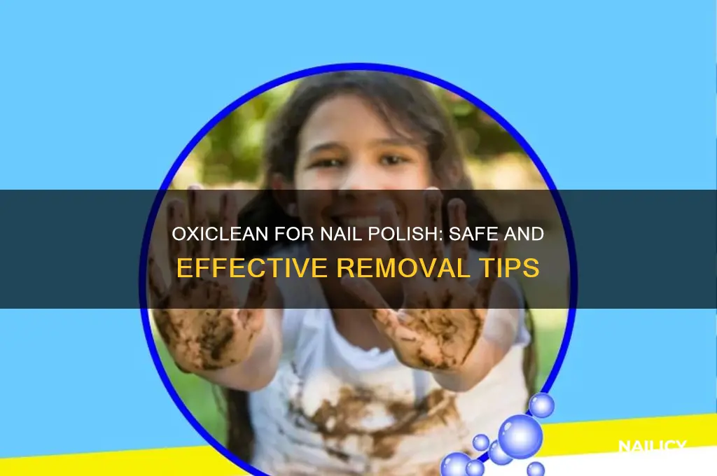 can you use oxiclean for nail polish