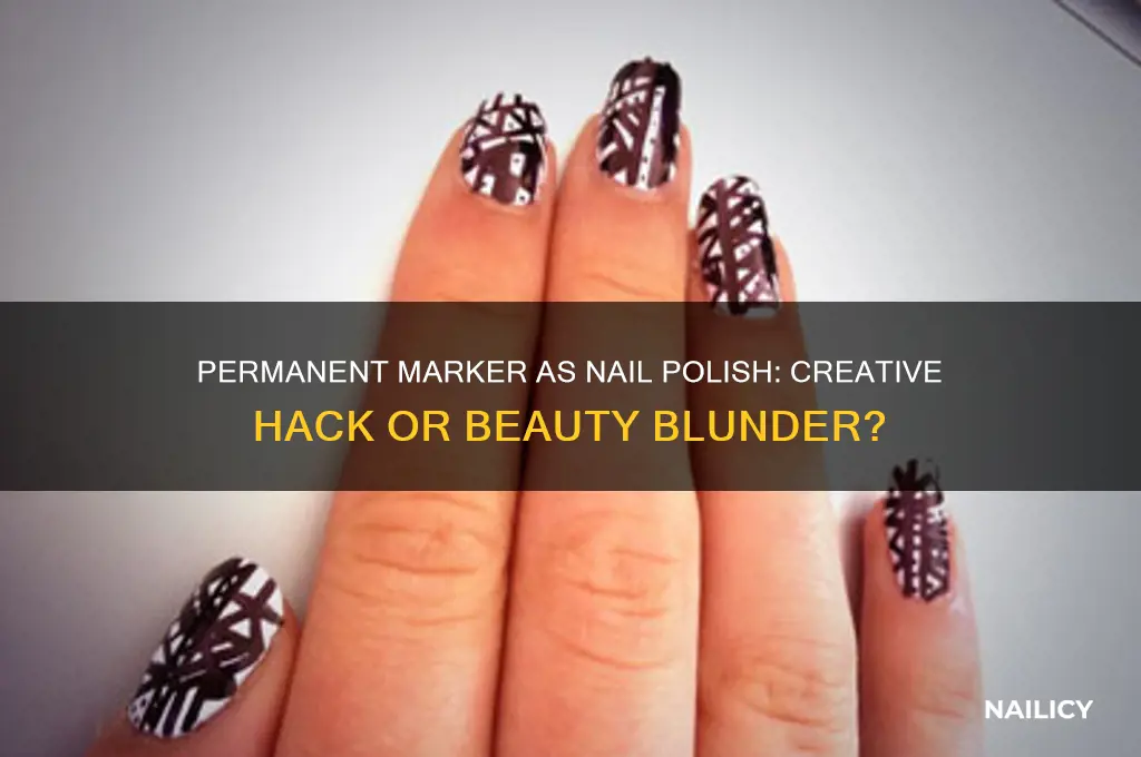 can you use permanent marker as nail polish