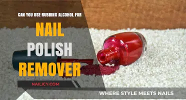 Rubbing Alcohol as Nail Polish Remover: Does It Work?