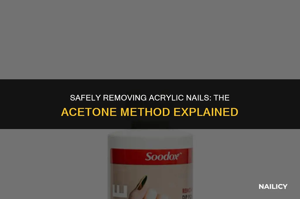 can you use straight acetone to remove acrylic nails