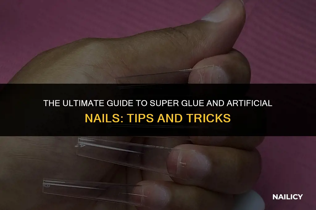 can you use super glue on artificial nails