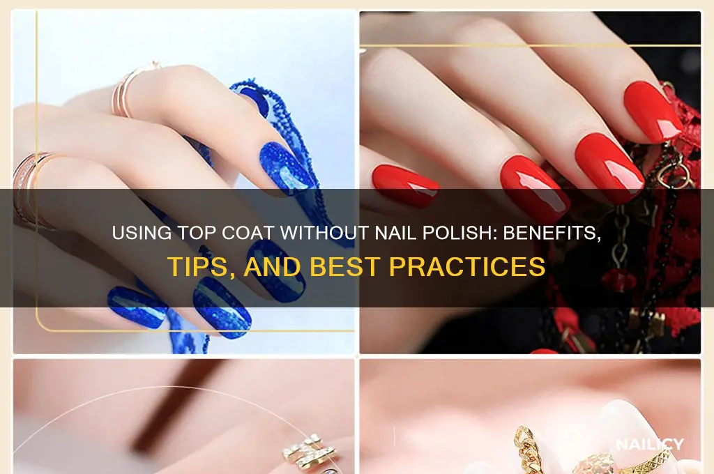 can you use top coat without nail polish
