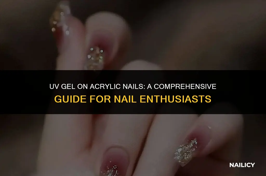 can you use uv gel on acrylic nails