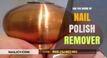 Why Warming Nail Polish Remover is a Bad Idea