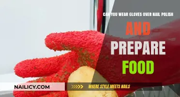 Wearing Gloves Over Nail Polish: Safe for Food Prep?