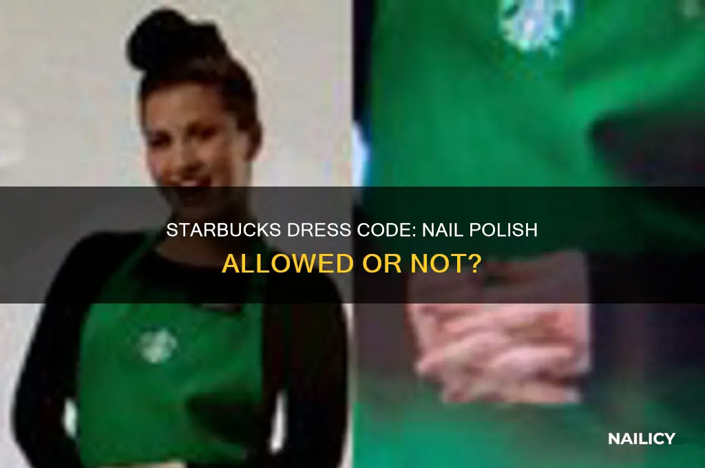 can you wear nail polish at starbucks