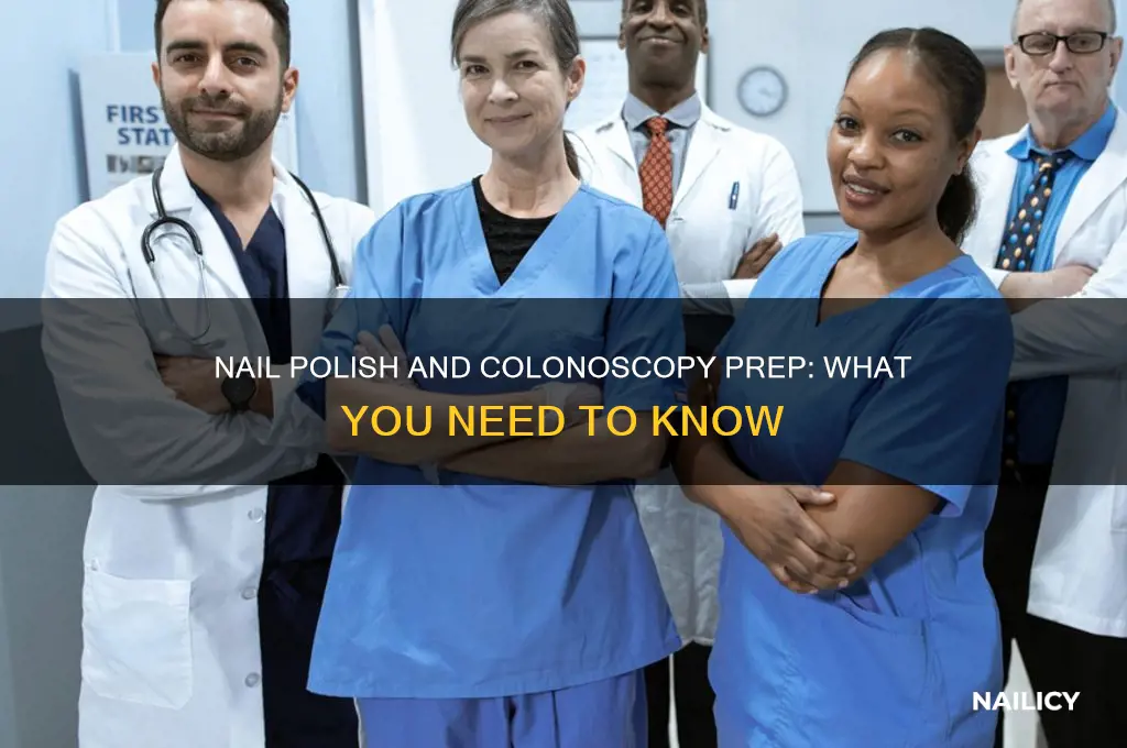 can you wear nail polish during a colonoscopy