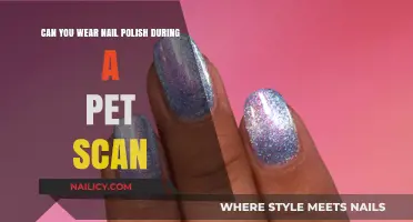 Nail Polish and PET Scans: What You Need to Know