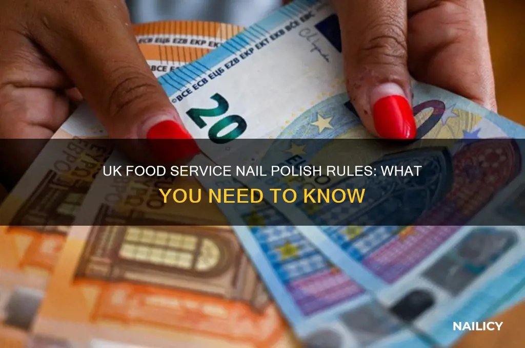 can you wear nail polish in food service uk