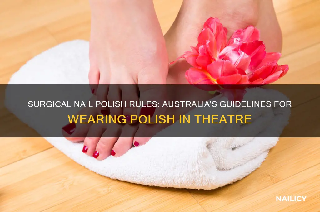 can you wear nail polish in surgery australia
