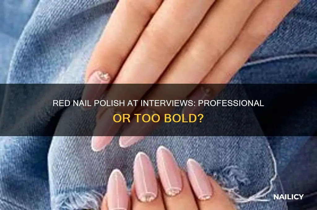 can you wear red nail polish to an interview