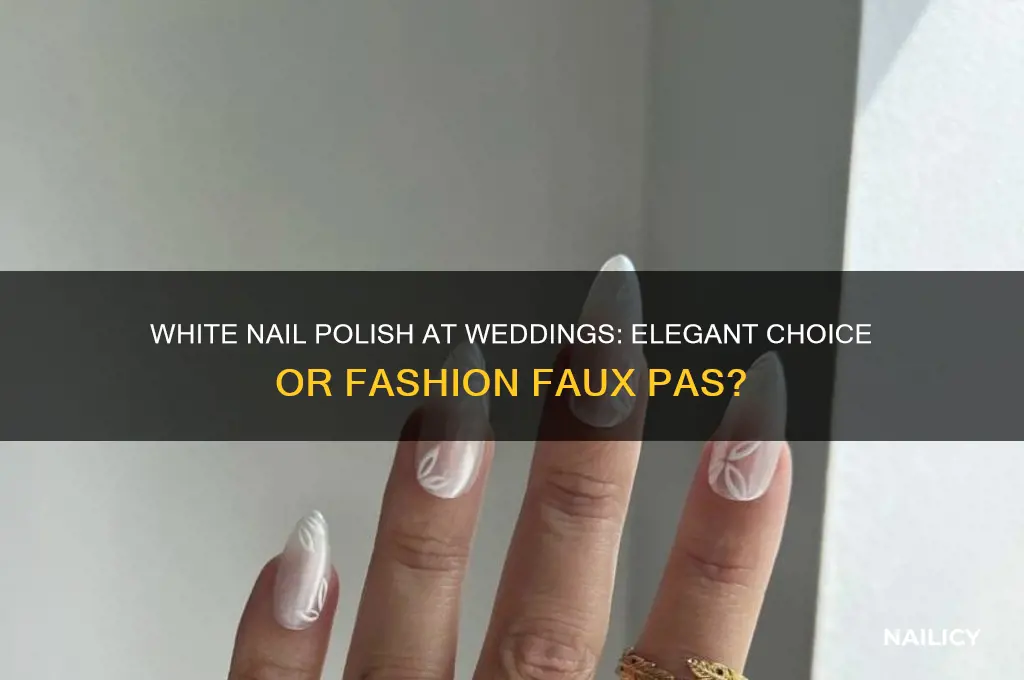 can you wear white nail polish to a wedding