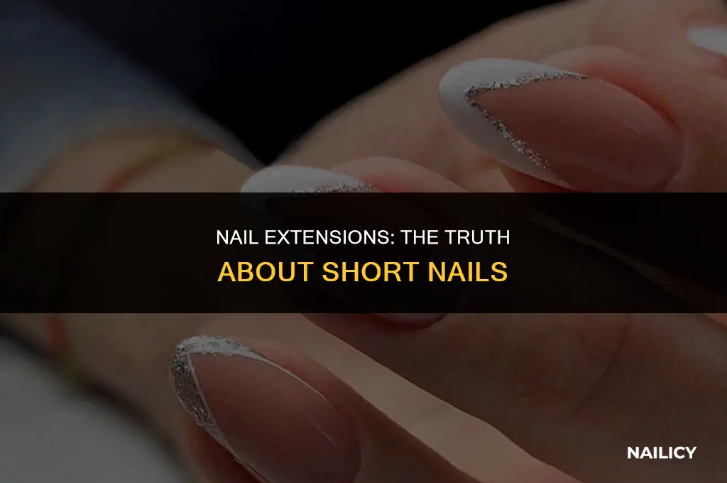 can your nails be too short to get extentions