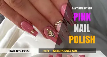 Can't Hear Myself Think: Pink Nail Polish and Self-Expression
