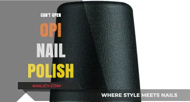 Why Can't You Open OPI Nail Polish? Quick Fixes and Tips