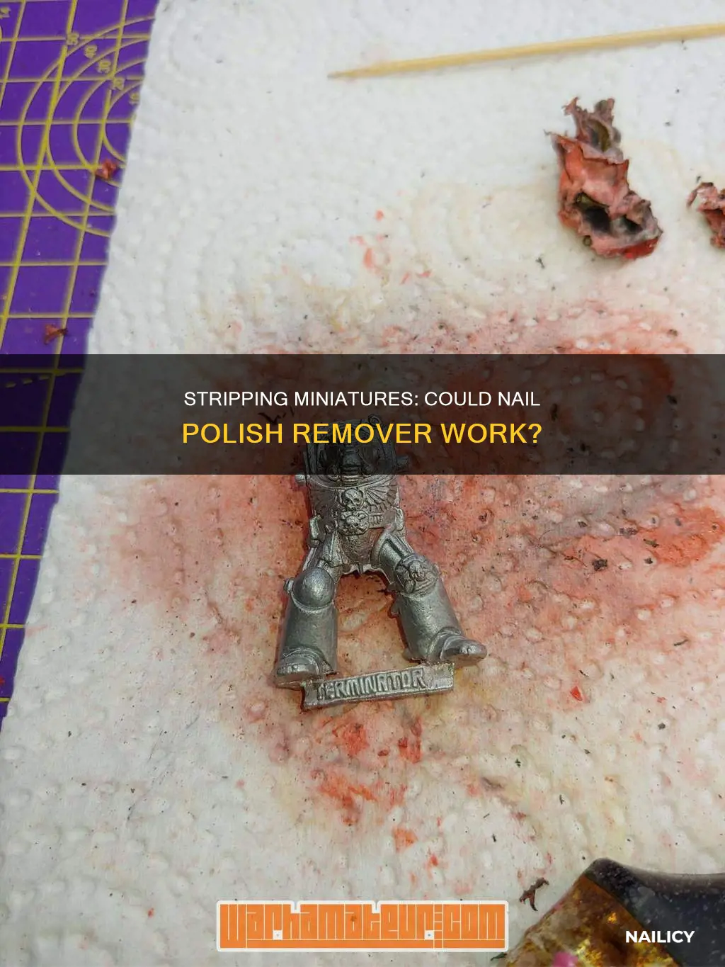 could nail polish remover help strip miniatures