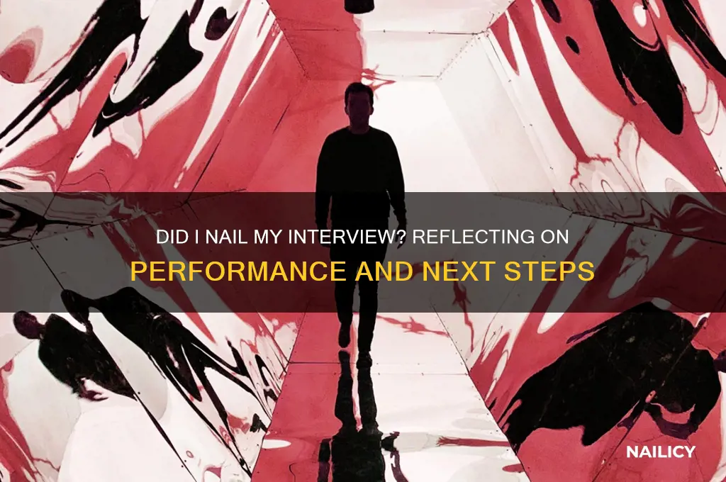 did i nail my interview