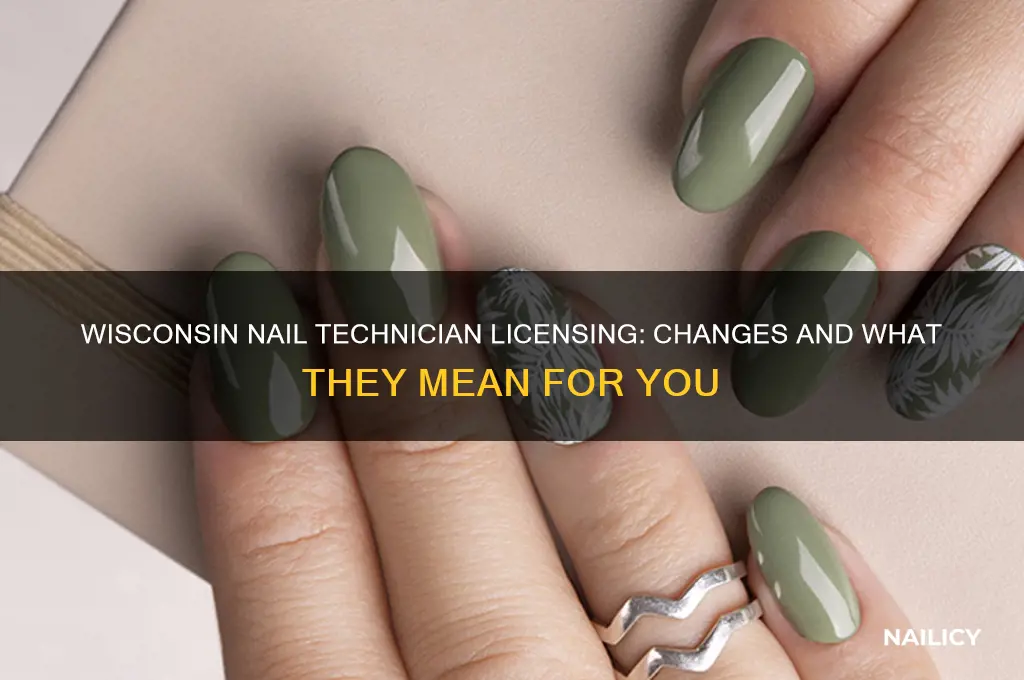 did wisconsin drop licensing for nail technicians