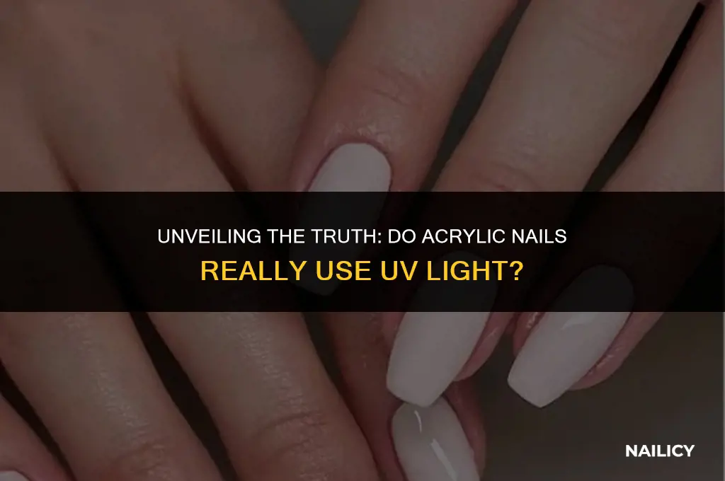 do acrylic nails use uv light
