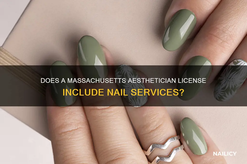do aesthetician license in massachusetts cover nail